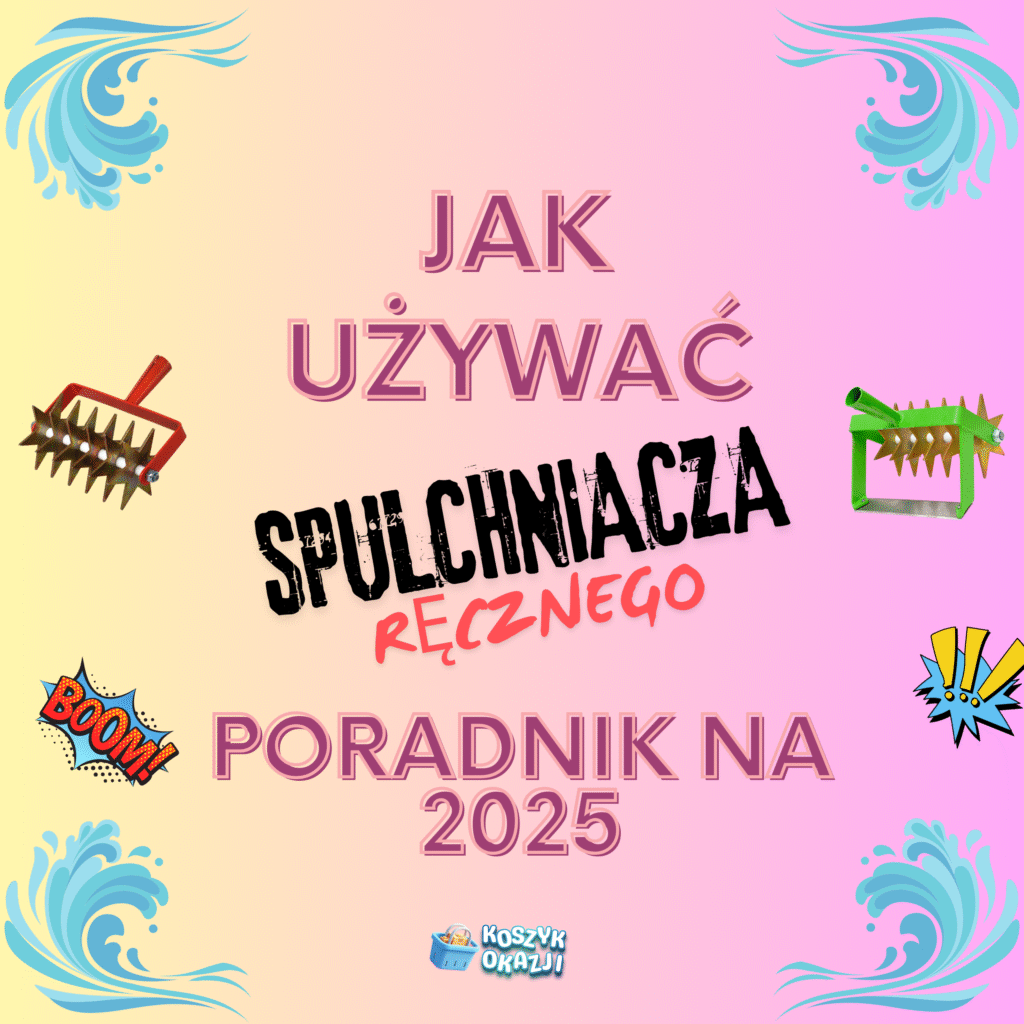 Instrukcja jak używać spulchniacza ręcznego do spulchniania gleby w ogrodzie - przewodnik dla ogrodników