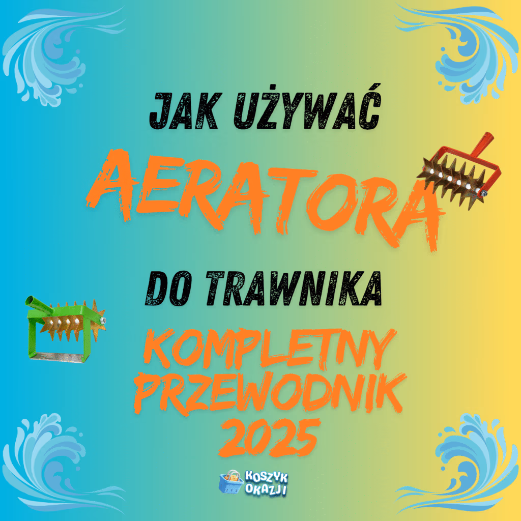 Instrukcja jak używać aeratora do trawnika krok po kroku - przewodnik dla początkujących ogrodników